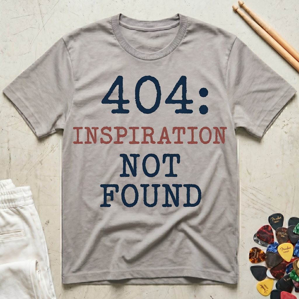 404: Inspiration Not Found T-Shirt