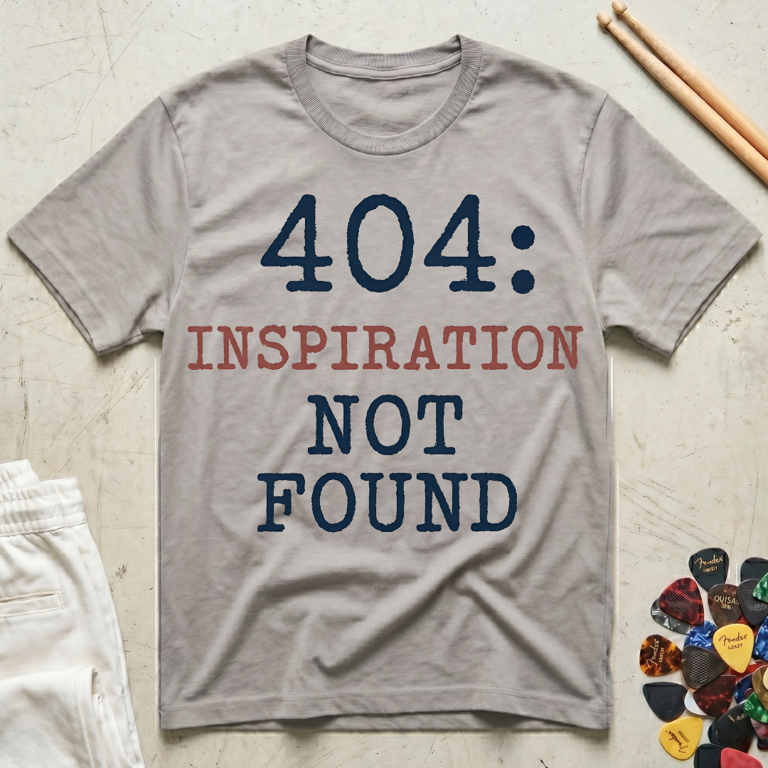 404: Inspiration Not Found T-Shirt