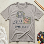 BPM: Slow Sloth T-Shirt