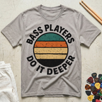 Bass Players Do It Deeper Vintage T-Shirt