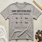 Chord Substitution Notice T-Shirt