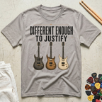 Different Enough To Justify T-Shirt