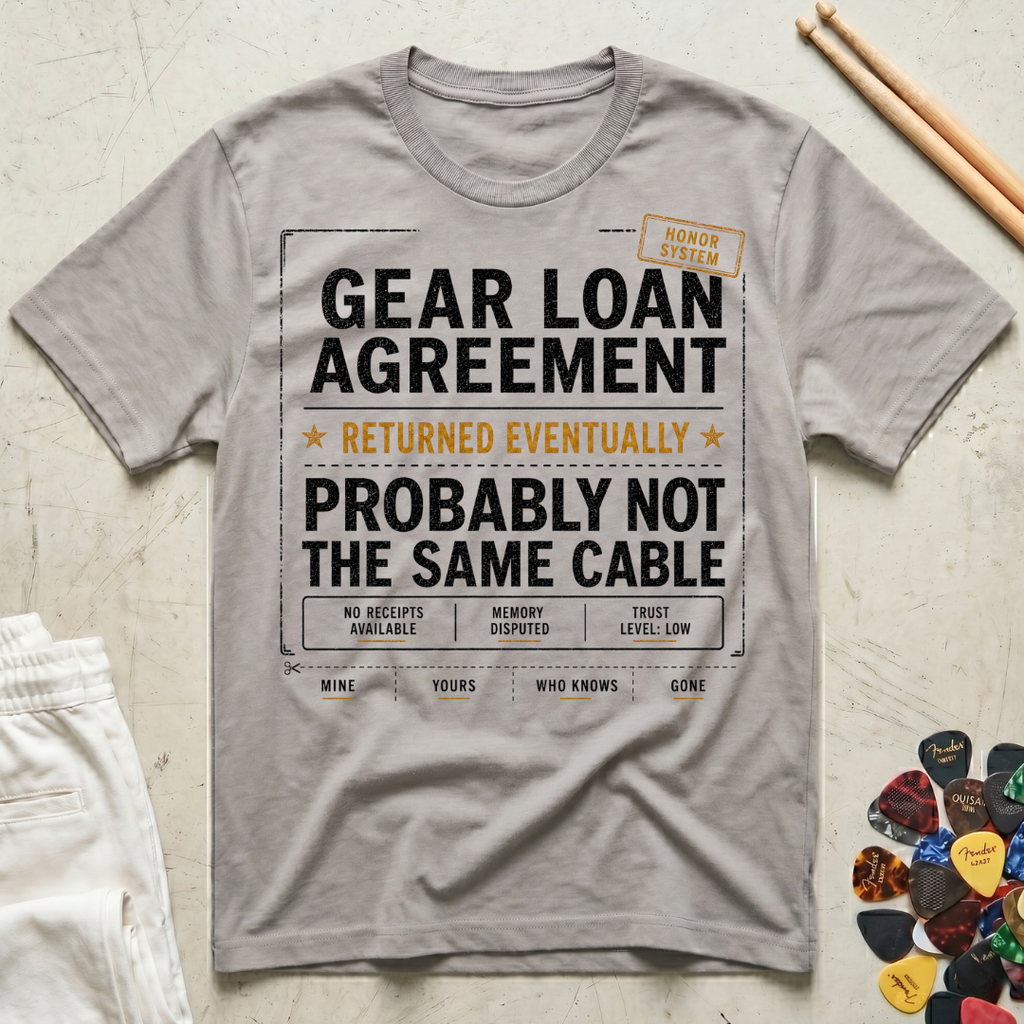 Gear Loan Agreement T-Shirt
