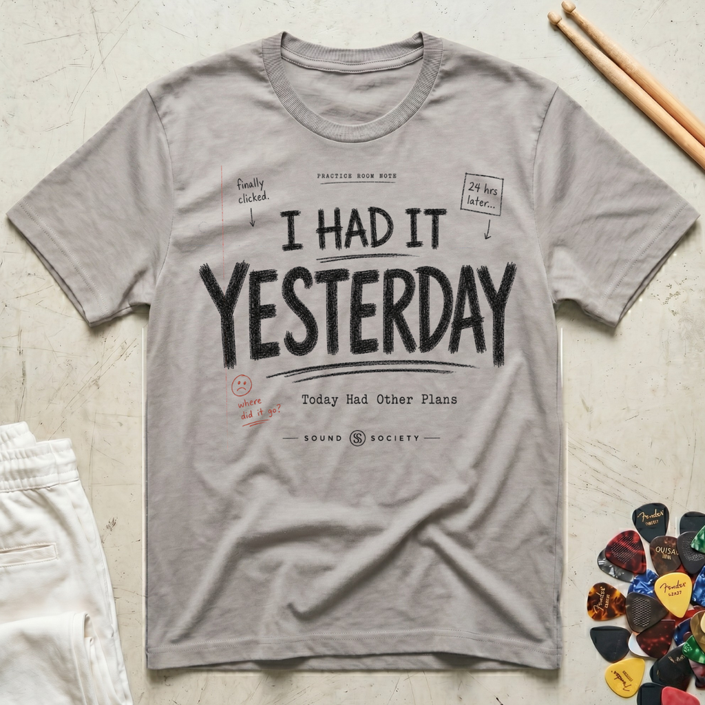 I Had It Yesterday T-Shirt