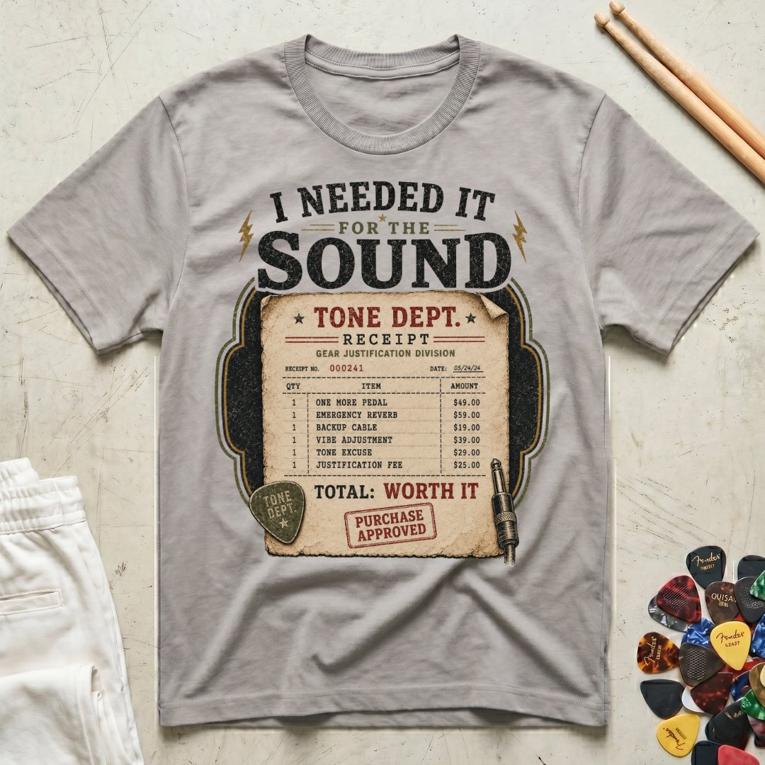 I Needed It For The Sound T-Shirt