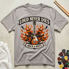 Loud Never Dies T-Shirt