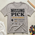 Missing Pick T-Shirt