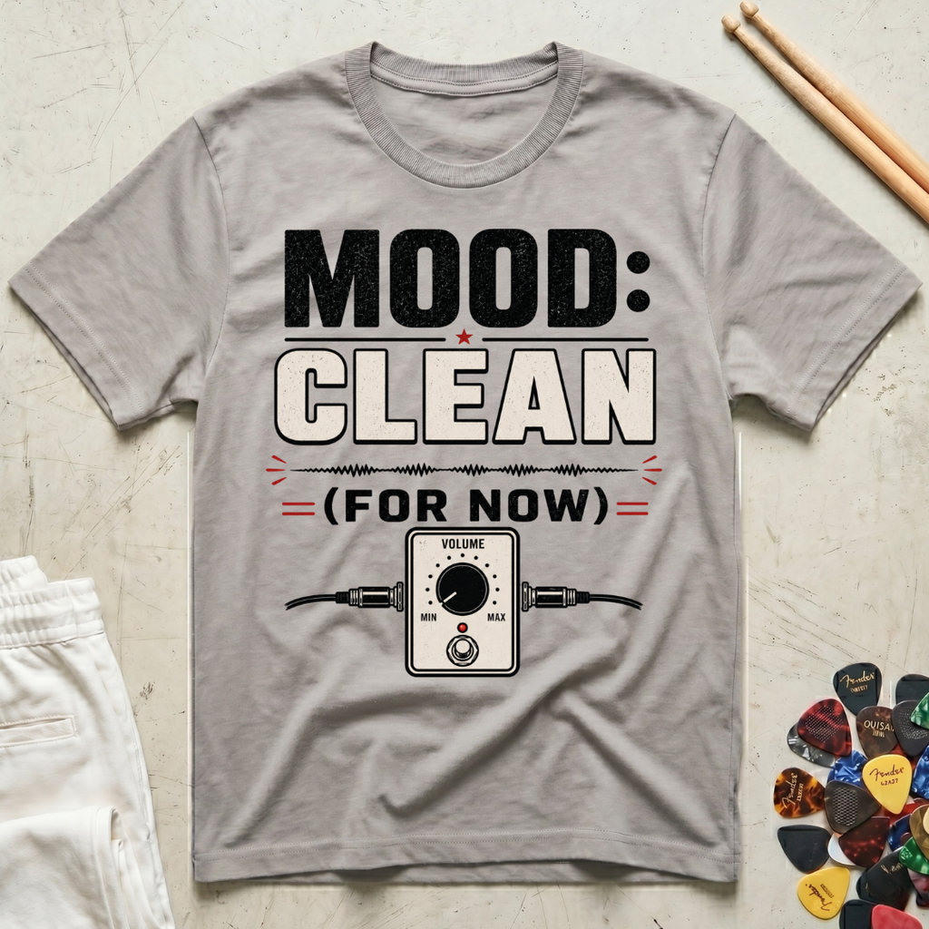 Mood: Clean T-Shirt