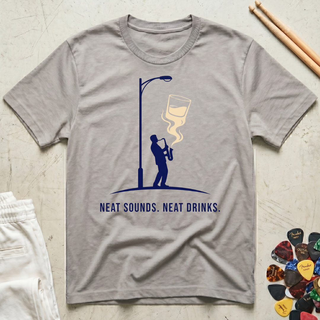 Neat Sounds. Neat Drinks T-Shirt