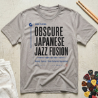 Now Playing: Obscure Japanese Jazz Fusion T-Shirt