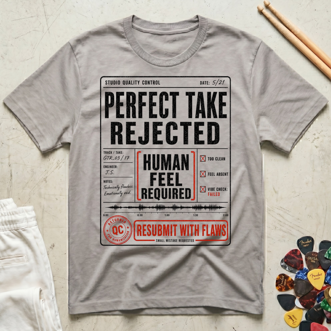 Perfect Take Rejected T-Shirt