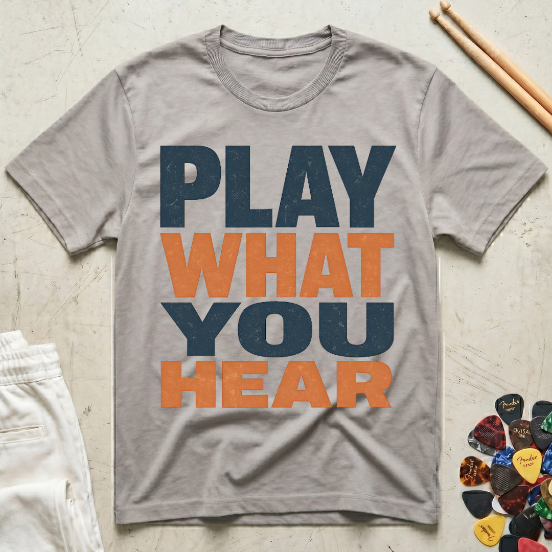 Play What You Hear Bold T-Shirt