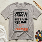 Prompted For Groove T-Shirt