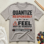 Quantize Responsibly T-Shirt