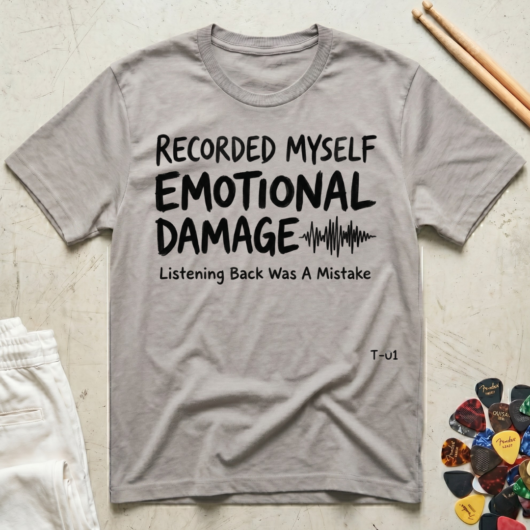 Recorded Myself, Emotional Damage T-Shirt