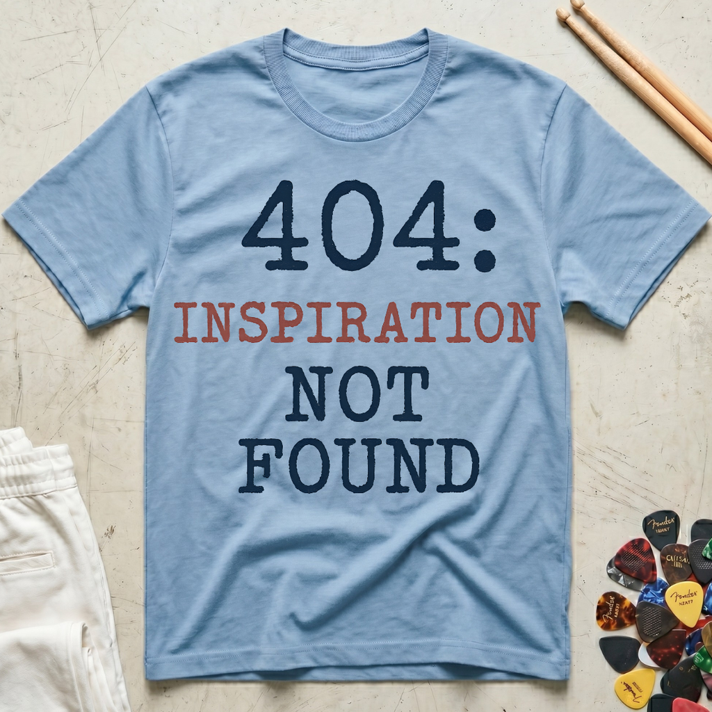 404: Inspiration Not Found T-Shirt