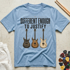 Different Enough To Justify T-Shirt