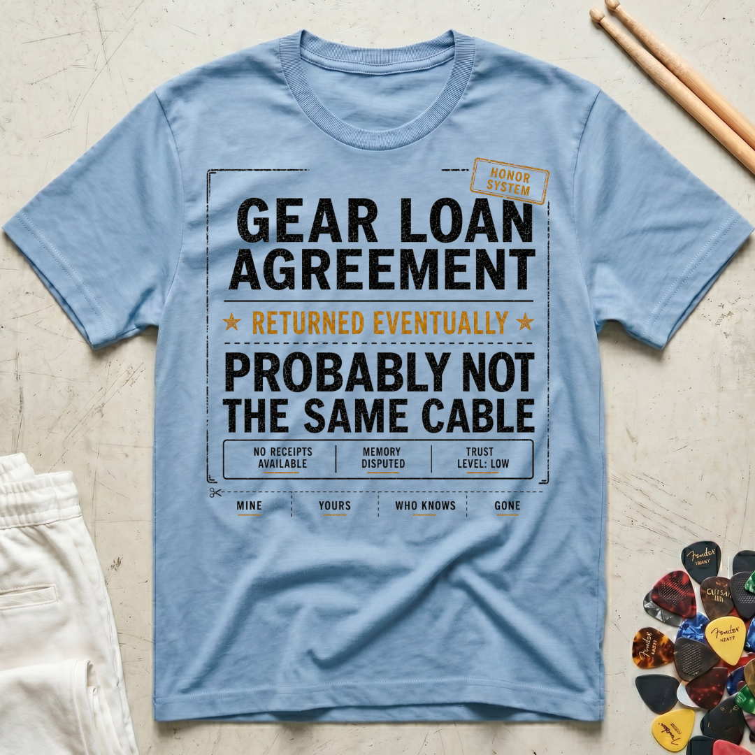 Gear Loan Agreement T-Shirt
