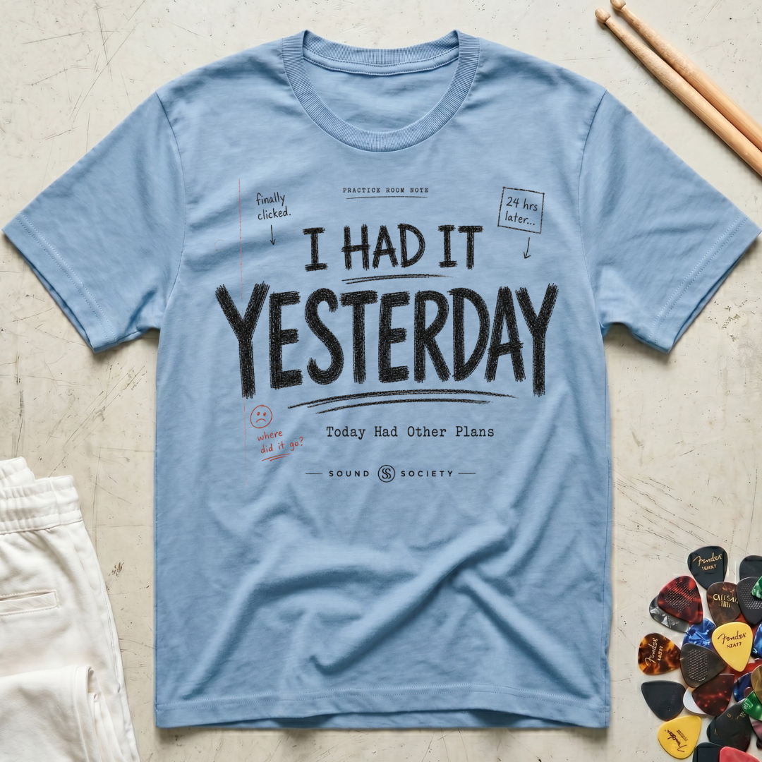 I Had It Yesterday T-Shirt