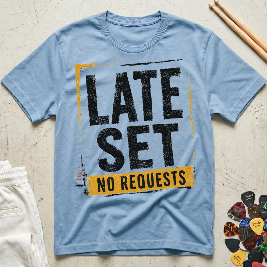 Late Set T-Shirt