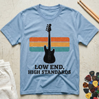 Low End, High Standards Vintage Bass T-Shirt