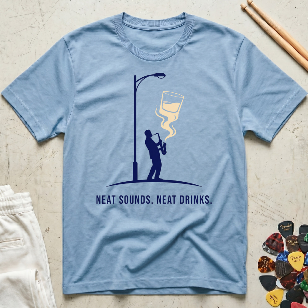 Neat Sounds. Neat Drinks T-Shirt