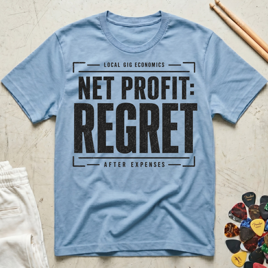 Net Profit: Regret T-Shirt