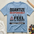Quantize Responsibly T-Shirt