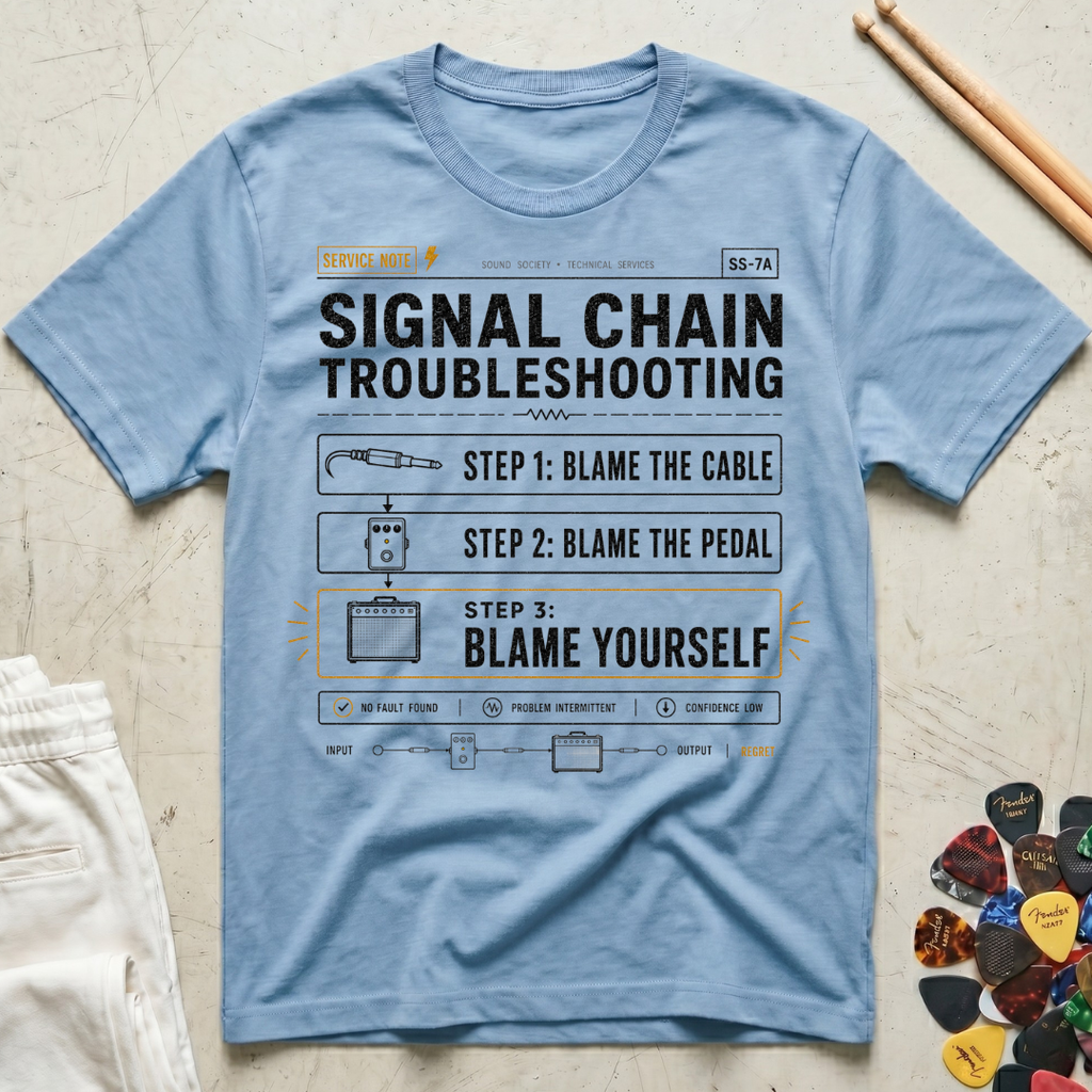Signal Chain Troubleshooting T-Shirt