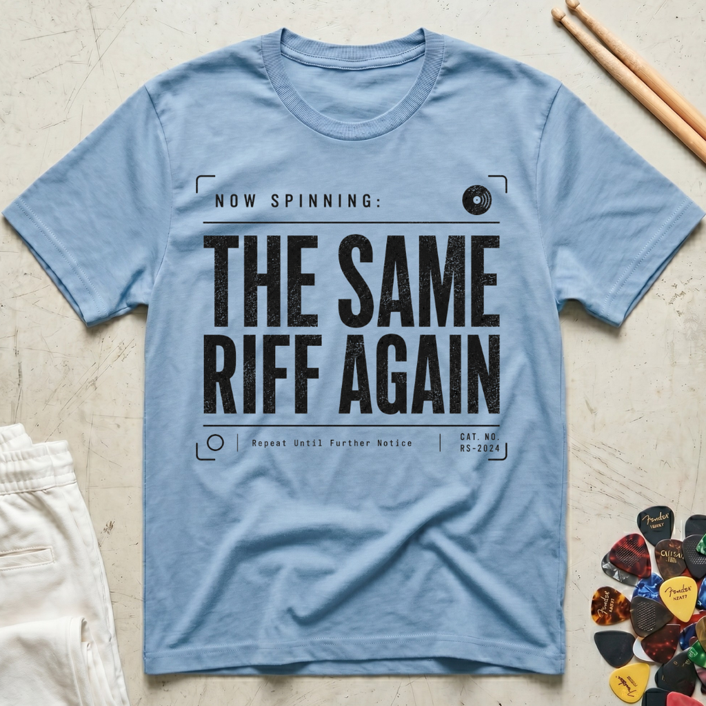 The Same Riff Again T-Shirt