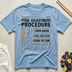 Tone Adjustment Procedure T-Shirt