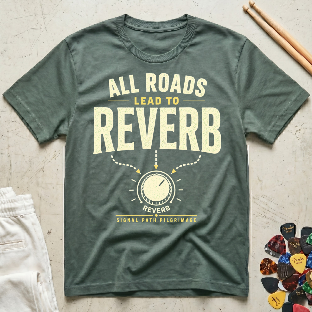 All Roads Lead To Reverb T-Shirt