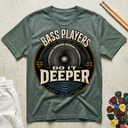 Bass Players Do It Deeper-Speaker T-Shirt