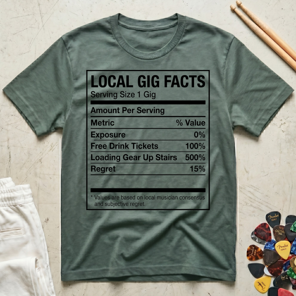 Local Gig Facts T-Shirt