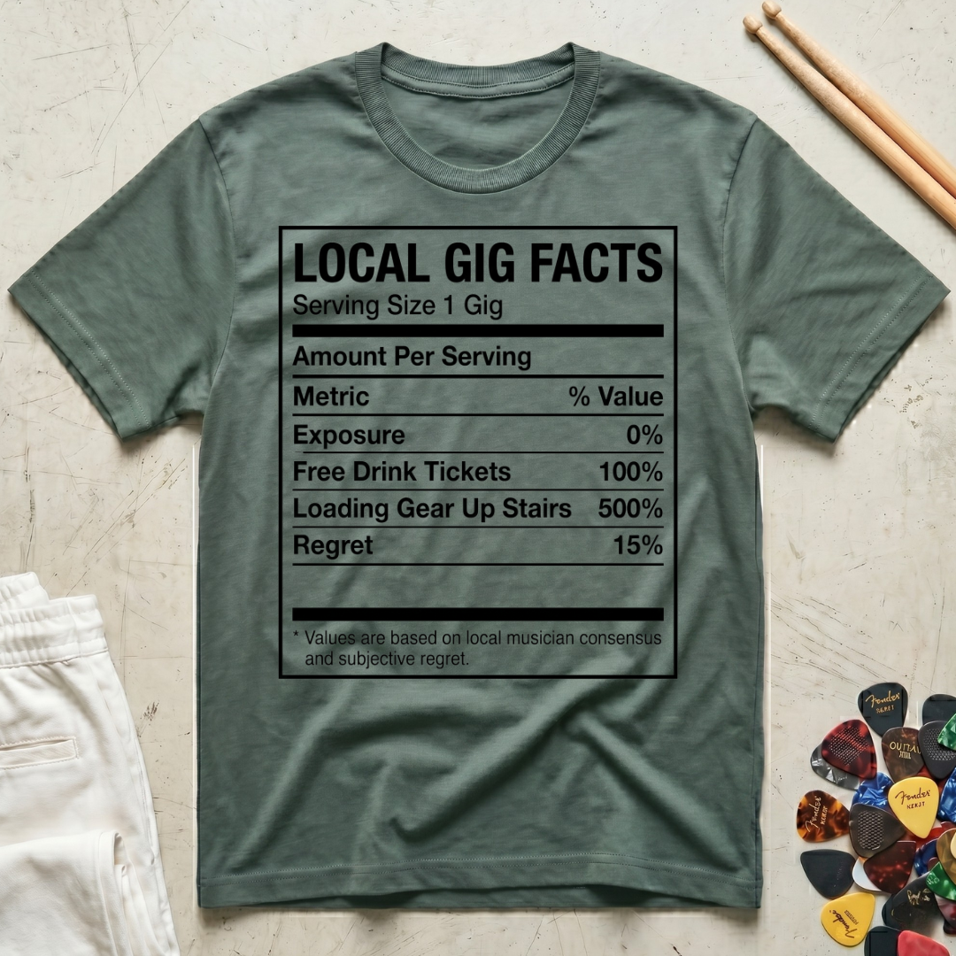 Local Gig Facts T-Shirt