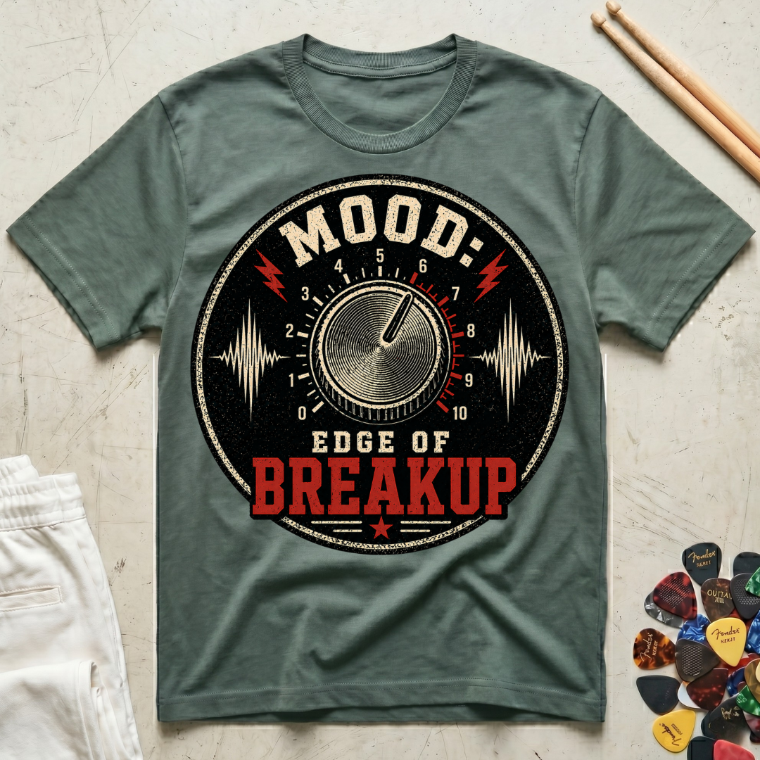 Mood: Edge Of Breakup T-Shirt
