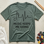 Music Keeps Me Going  T-Shirt