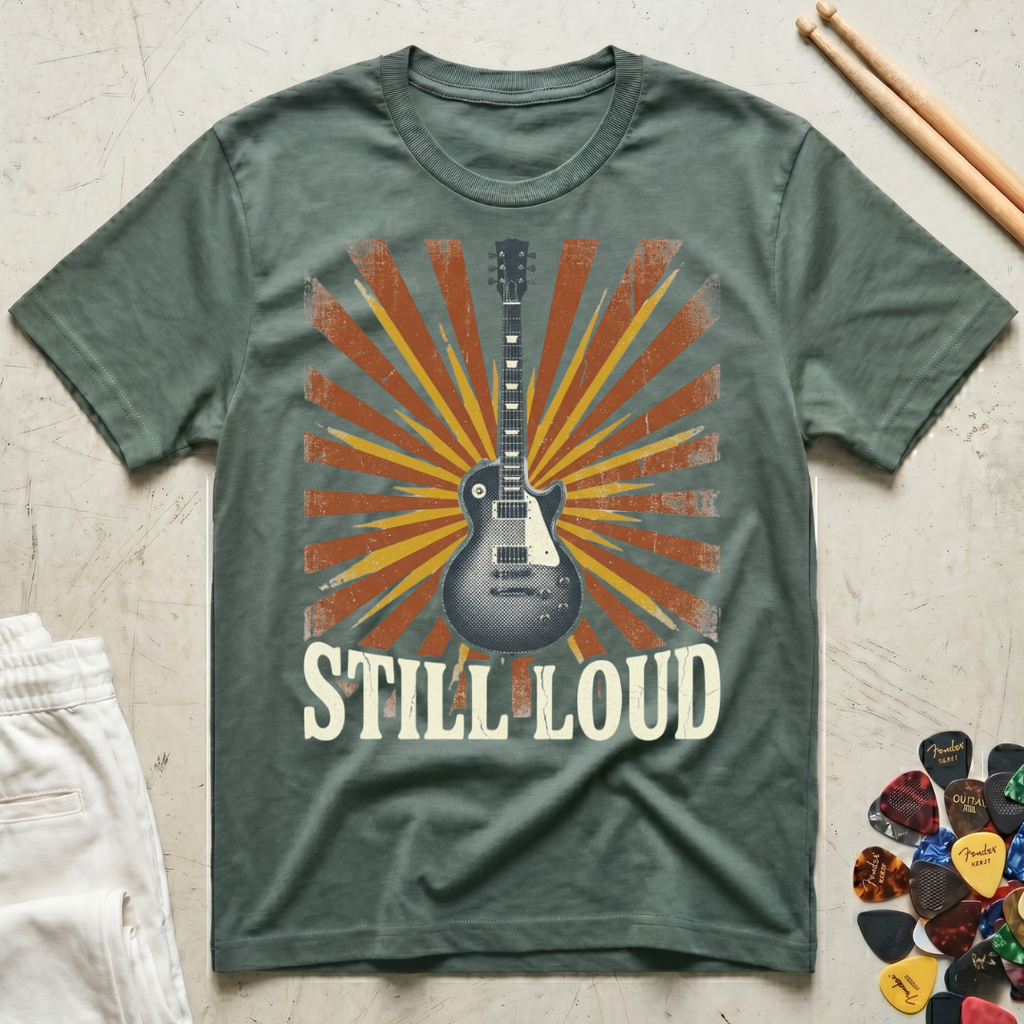 Still Loud T-Shirt