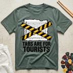 Tabs Are For Tourists Caution T-Shirt