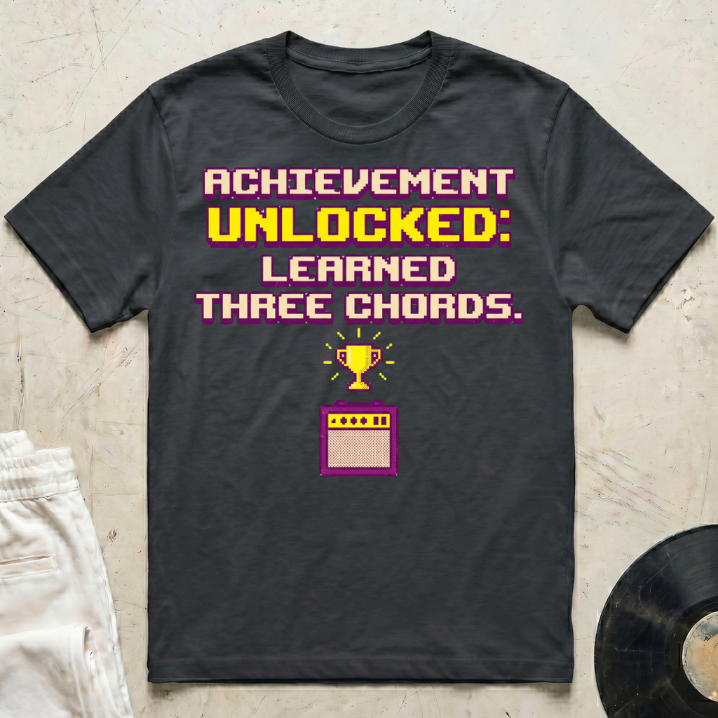 Achievement Unlocked: Learned Three Chords T-Shirt