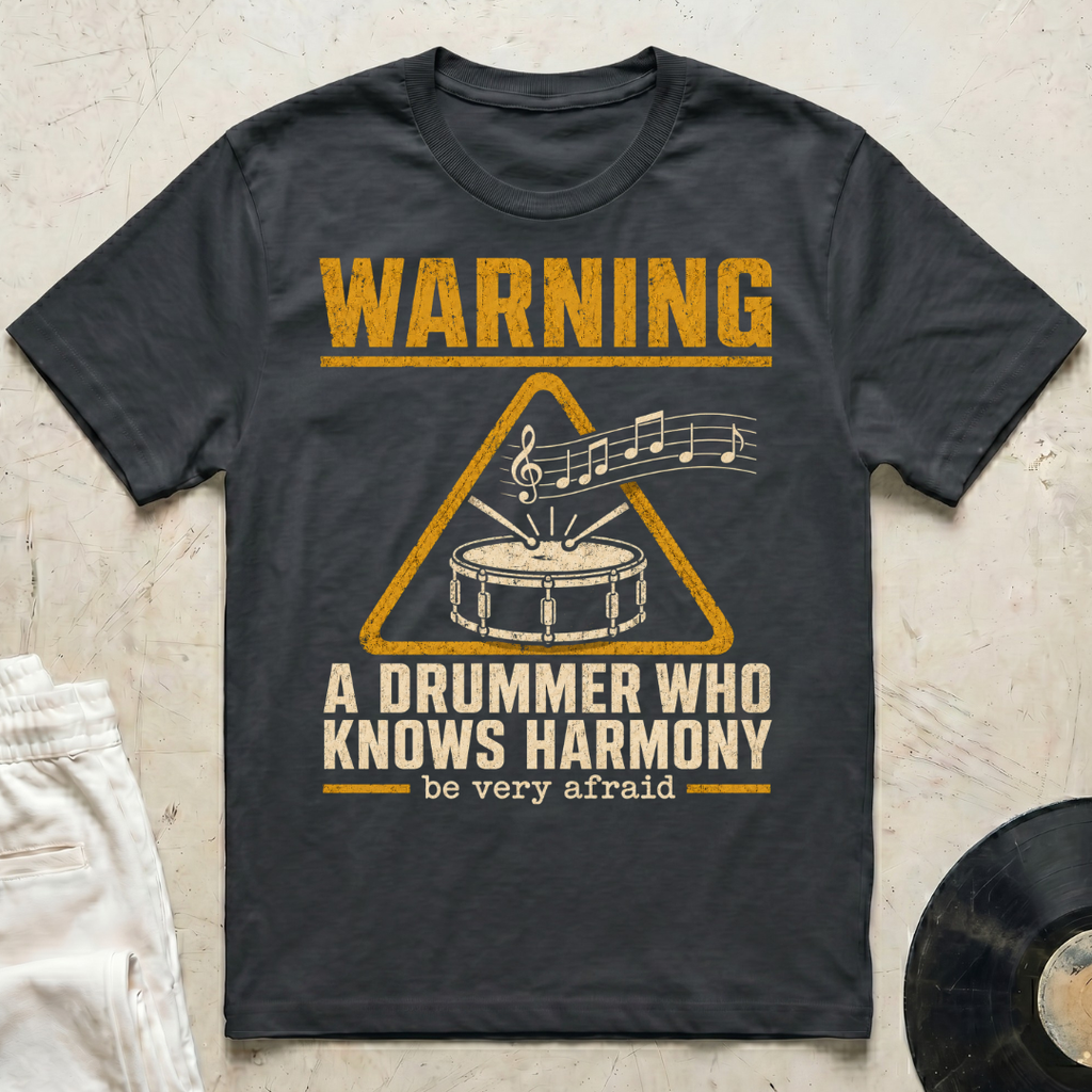 Drummer Knows Harmony T-Shirt
