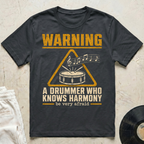 Drummer Knows Harmony T-Shirt
