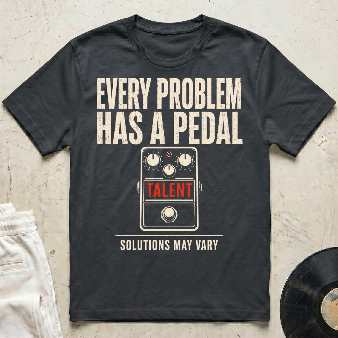 Every Problem Has A Pedal T-Shirt