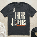 Hear The Bass T-Shirt