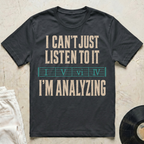I'm Analyzing T-Shirt