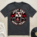 Just One More Pedal Bold T-Shirt