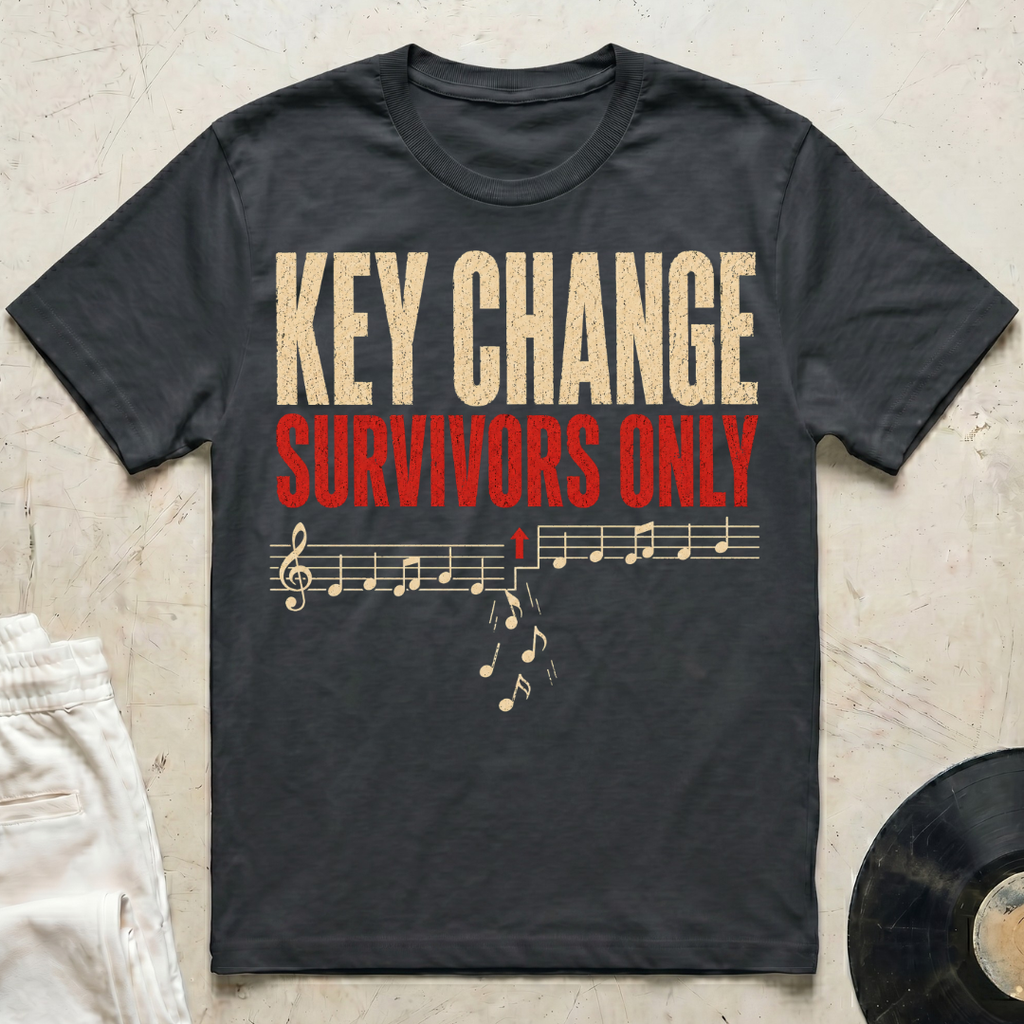 Key Change Survivors Only T-Shirt