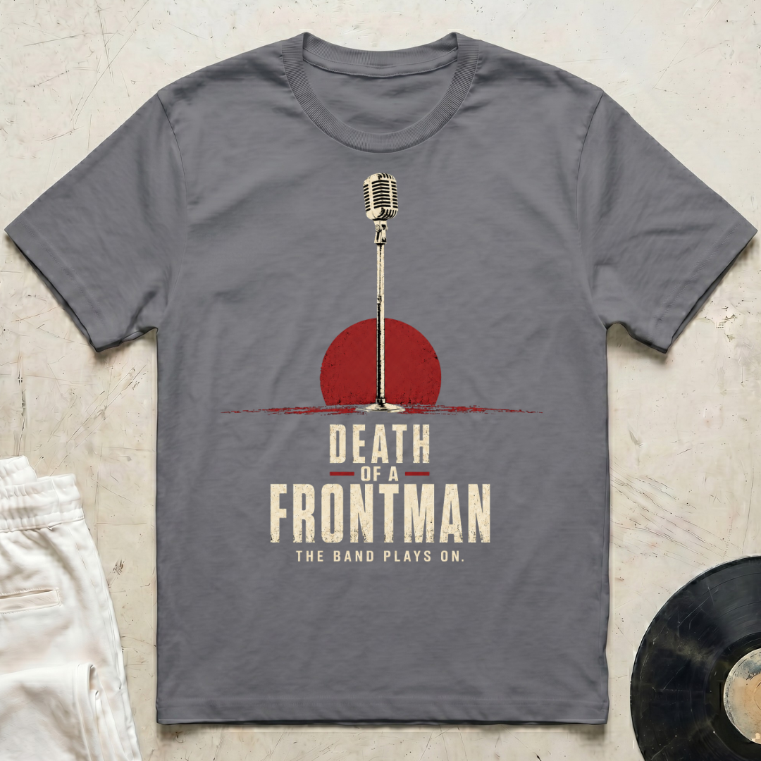 Death Of A Frontman T-Shirt