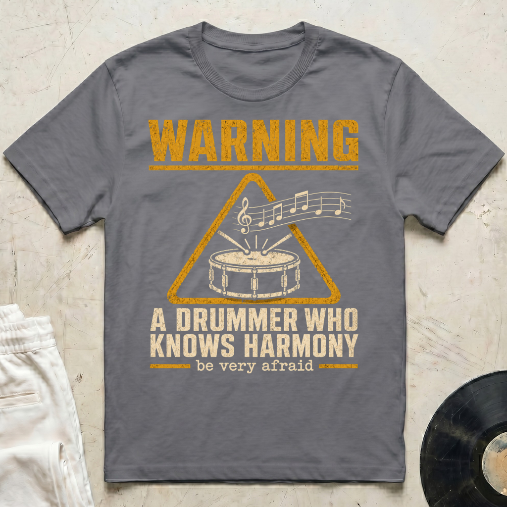 Drummer Knows Harmony T-Shirt