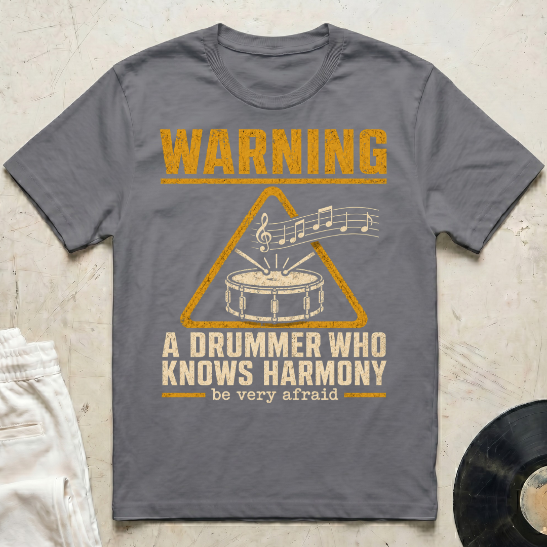 Drummer Knows Harmony T-Shirt